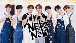 NEXZ NOW 日本デビュー密着スペシャル